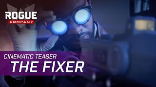 Rogue Company  Cinematic Teaser The Fixer [upl. by Nilatak]