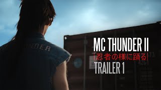 MC THUNDER II Trailer 1 [upl. by Lynea]