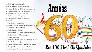 Chansons Francais Années 60  Les Plus Grands Succès Années 60 [upl. by Assej802]