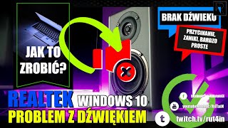 🔧Jak NAPRAWIĆ Problem STEROWNIKA DŹWIĘKOWEGO Przycinanie Zaniki lub BRAK DŹWIĘKU Windows 10 [upl. by Thorncombe]