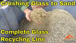 Recycling Glass To Sand Glass Crushing amp Recycling Line [upl. by Silletram]