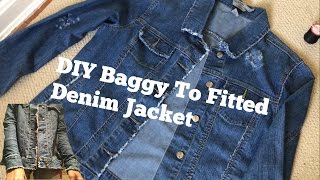 DIY Denim Jacket  BAGGY TO FITTED [upl. by Michaele334]