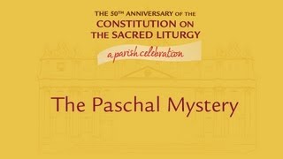 The Paschal Mystery [upl. by Herman]