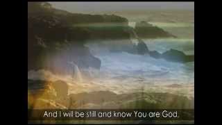 StillBe Still and Know by Don Moen With Lyrics [upl. by Imelida565]