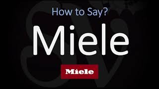 How to Pronounce Miele CORRECTLY [upl. by Ecirtaeb]