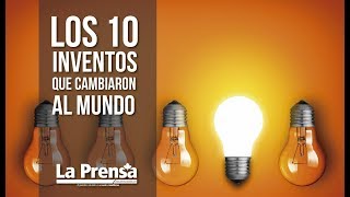 Los 10 inventos que cambiaron al mundo [upl. by Skoorb]