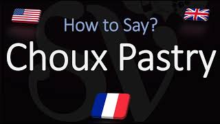 How to Pronounce Choux Pastry CORRECTLY [upl. by Aivato440]