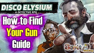 Disco Elysium How To Find Your Lost Gun Game Guide Tutorial [upl. by Maro]