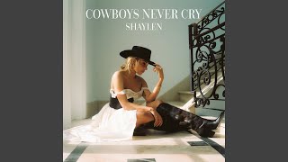 Cowboys Never Cry [upl. by Aimac]