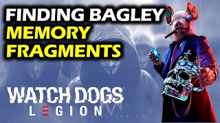 Bagleys Memory Fragments Locations  Finding Bagley Side Mission  Watch Dogs Legion [upl. by Assyn494]