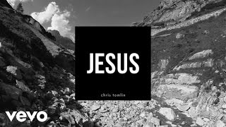 Chris Tomlin  Jesus Lyrics And Chords [upl. by Colis]