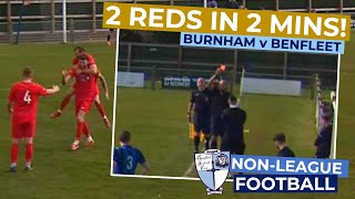 BURNHAM v BENFLEET  2 REDS IN 2 MINS [upl. by Eissak]