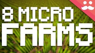 Minecraft 8 Micro Farms YOU WILL NEED [upl. by Statis885]