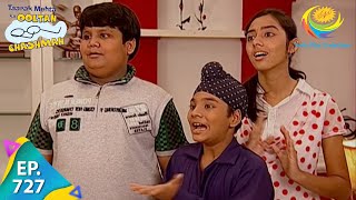 Taarak Mehta Ka Ooltah Chashmah  Episode 727  Full Episode [upl. by Hillel]