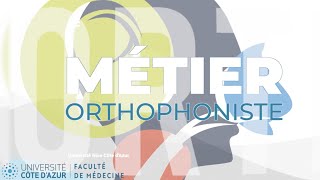 Le métier dorthophoniste  Faculté de médecine  Université Côte dAzur [upl. by Koch]