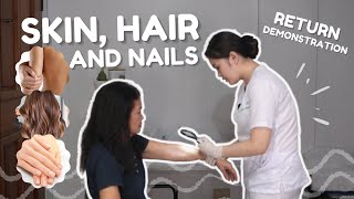 SKIN HAIR AND NAILS ASSESSMENT I RETURN DEMONSTRATION Student Nurse [upl. by Byrle]