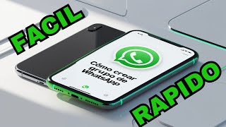 Cómo CREAR un GRUPO de WhatsApp [upl. by Affrica549]