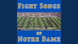 Notre Dame Victory March  Fight Song [upl. by Spevek]