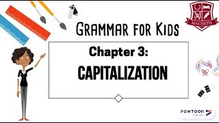 Grammar for Kids Capitalization [upl. by Lightfoot]