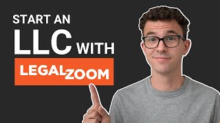 How to Start an LLC with LegalZoom [upl. by Teevens]