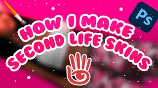 How I Make My Secondlife Skins [upl. by Harvey]