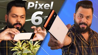 Google Pixel 6 Unboxing And First Impressions⚡The Perfect Android Flagship [upl. by Hakim]