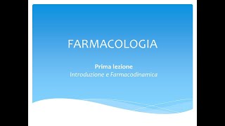 Le Basi di Farmacologia La Farmacodinamica [upl. by Valentino]