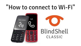 How To Connect To WiFi  BlindShell Classic Tutorials [upl. by Aneeb]