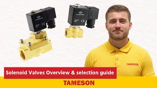 Solenoid Valves Overview amp selection guide  Tameson [upl. by Hannahoj]