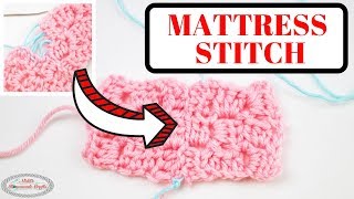 How to CROCHET the MATTRESS STITCH  Seamless Sewing Crochet Tutorial [upl. by Imray]