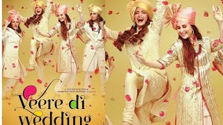 Veere Di Wedding Full Movie Online HD  Kareena Kapoor Khan  Sonam Kapoor  Full Promotional Event [upl. by Aisyat]