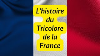 LHistoire du Drapeau Français  Symboles et Évolution [upl. by Arriat]