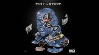 Yella Beezy  quotSlow Motionquot Official Audio [upl. by Lindemann]