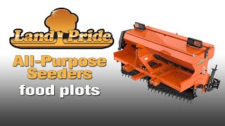 Land Pride APS AllPurpose Seeder  Food Plots [upl. by Octavius]