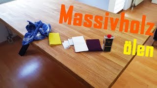 DIY  Massivholztisch ölen [upl. by Woodall586]