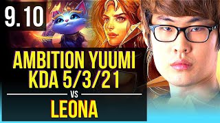 Ambition YUUMI amp Draven vs LEONA amp Ezreal SUPPORT  KDA 5321  Korea Diamond  v910 [upl. by Tish561]