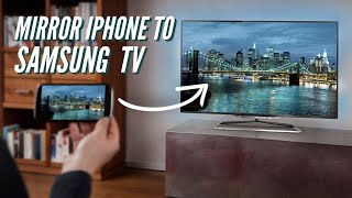 How to Mirror iPhone to Samsung Smart TV [upl. by Orten]