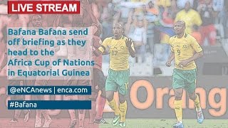 LIVE Bafana Bafana AFCON send off [upl. by Aynotal880]