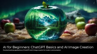 Beginner ChatGPT amp AI Image Creation Training 2023 [upl. by Leiram734]