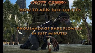 How to Ark Just the Tips Rare Flowers on the Center [upl. by Vinni150]