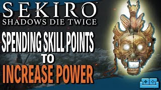 SEKIRO  SPEND SKILL POINTS TO INCREASE ATTACK POWER  DANCING DRAGON MASK GUIDE [upl. by Jackie]