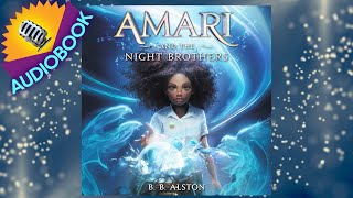 Amari and the Night Brothers by B B Alston  Audiobook Excerpt [upl. by Esenaj472]