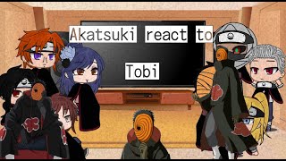 💮Akatsuki react to TobiNaruto ShippudenAUTobiDei💮Flash warning [upl. by Teerpnam]