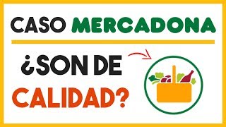 🥝 ¿Es Posible Productos de Alta Calidad y Precios Bajos  Caso Mercadona [upl. by Mehetabel]