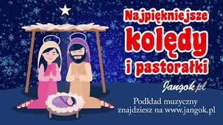 Najpiękniejsze kolędy i pastorałki dla dzieci  Skrzypi wóz  podkład Jangok [upl. by Assina651]