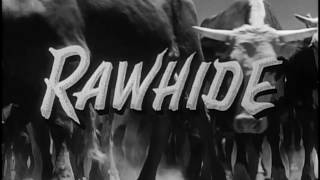 Rawhide TV Show Intro Opening [upl. by Orling]