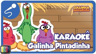 Galinha Pintadinha KARAOKÊ [upl. by Lewis269]