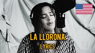 ROSALÍA  La Llorona lyrics [upl. by Grindlay]