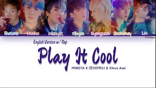 MONSTA X 몬스타엑스 amp Steve Aoki – Play It Cool English Version w IM’s Rap Color Coded Lyrics [upl. by Nhepets]