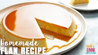 Classic Flan Recipe StepbyStep  HowToCookRecipes [upl. by Ahseila726]